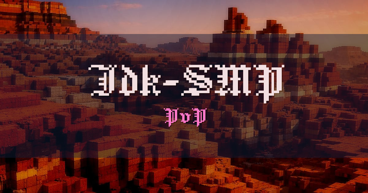 Idk-SMP PvP Minecraft server