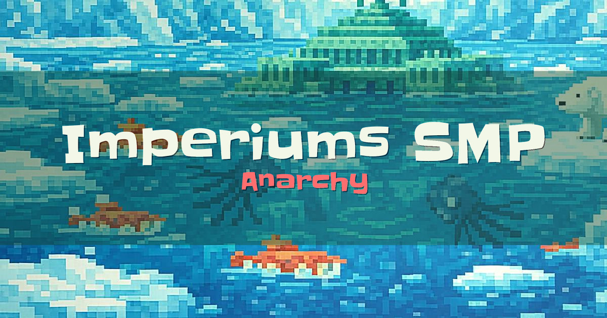 Imperiums SMP Anarchy Minecraft server