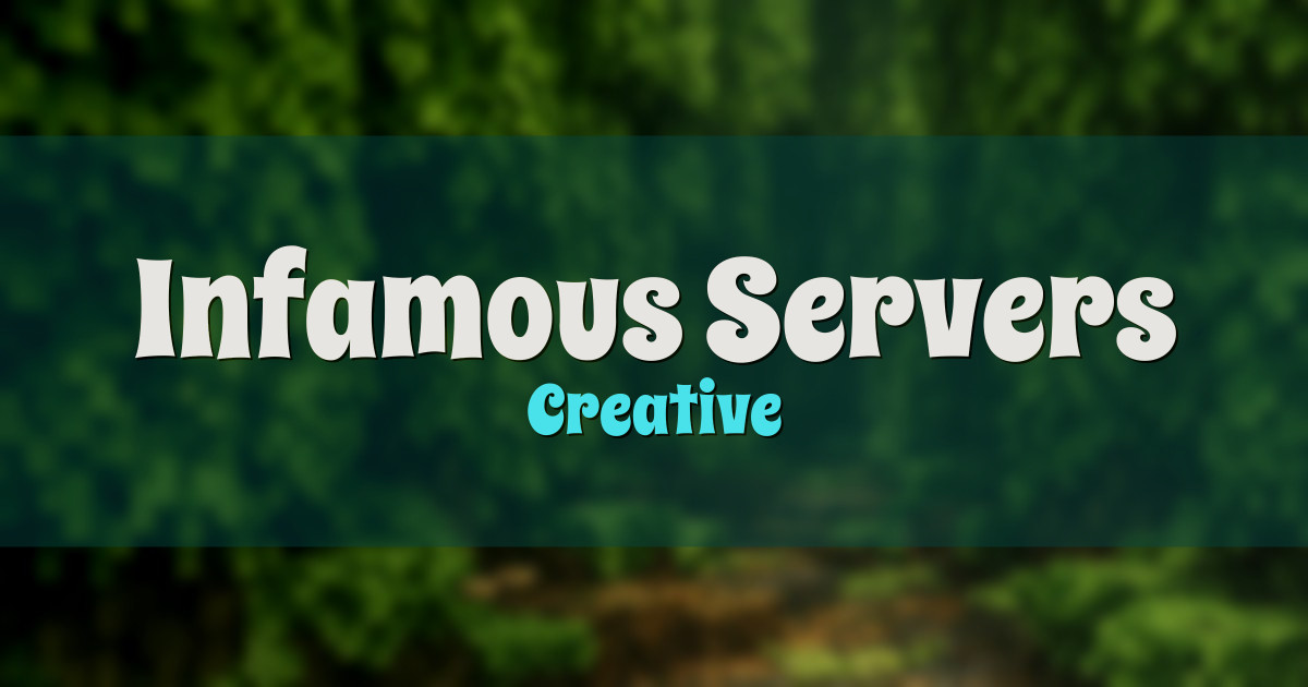 Infamous Servers Creative Minecraft server