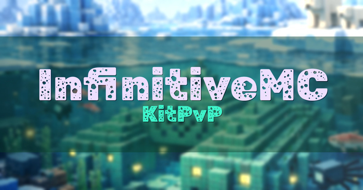 InfinitiveMC KitPvP Minecraft server