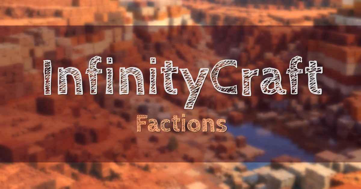 InfinityCraft Factions Minecraft server