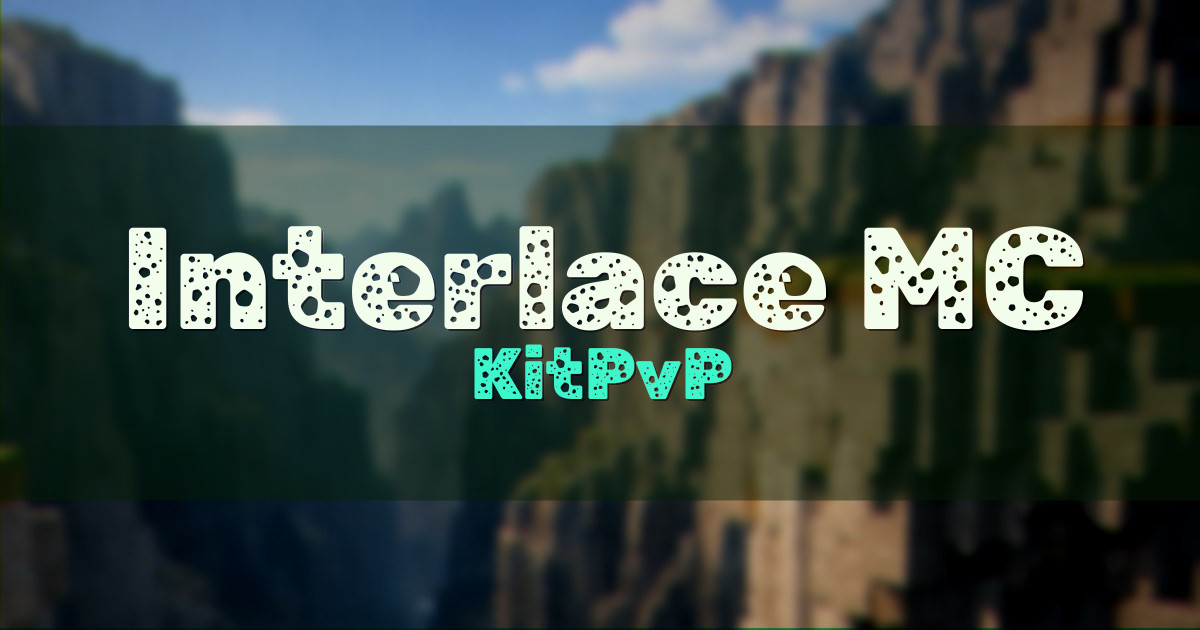 Interlace MC KitPvP Minecraft server