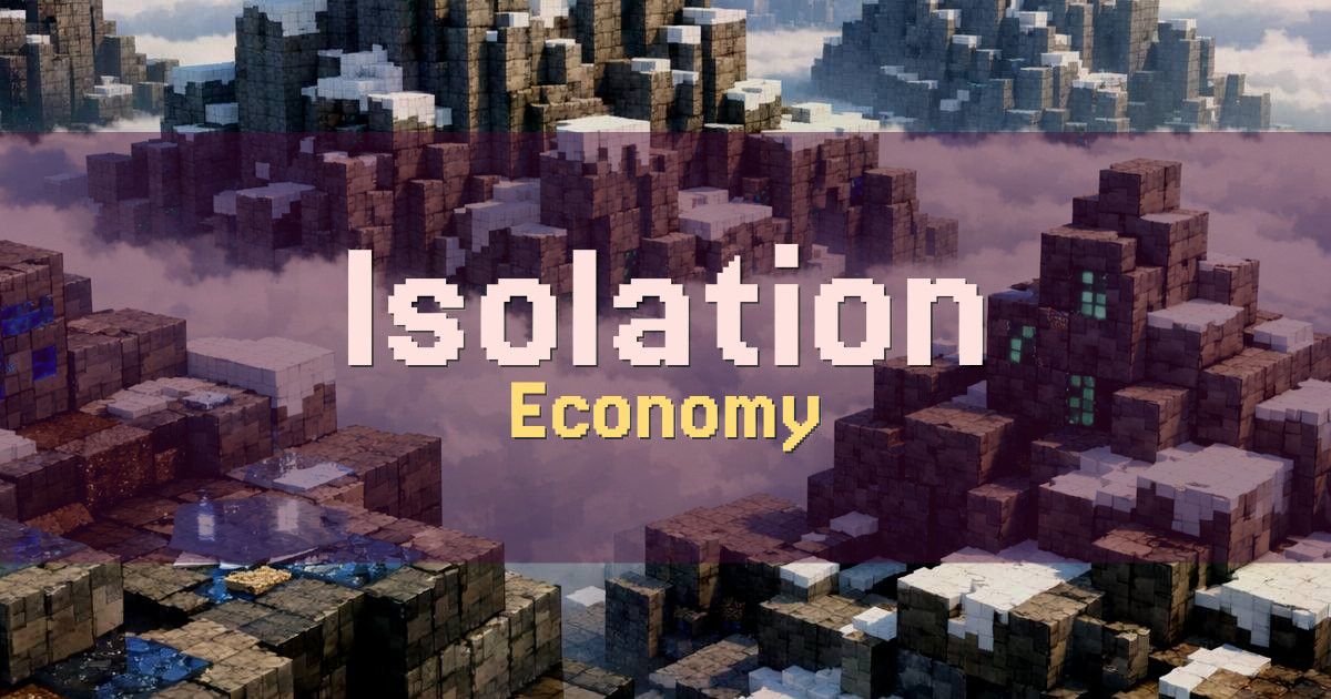 Isolation Economy Minecraft server