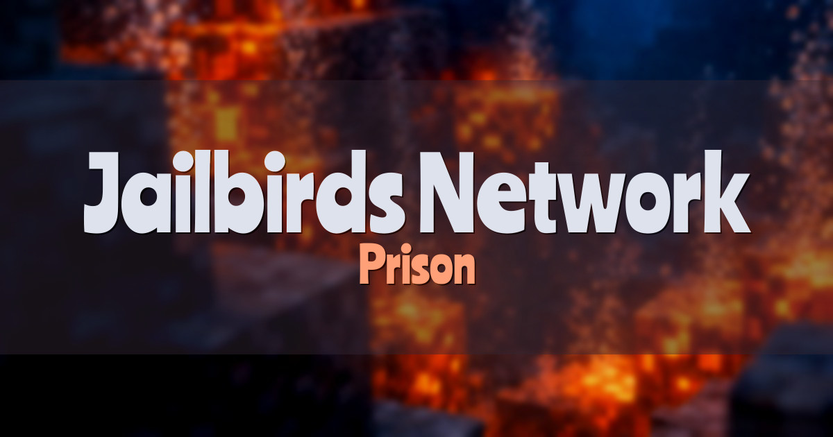 Jailbirds Network Prison Minecraft server