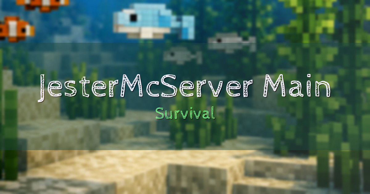 JesterMcServer Main Server Survival Minecraft server