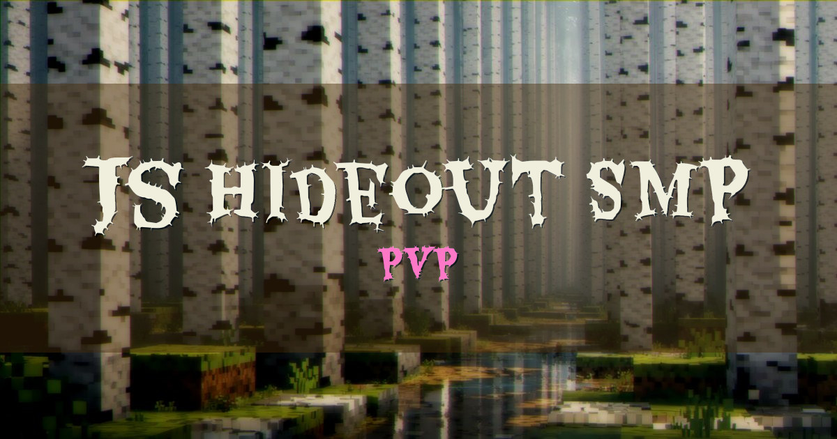 Js Hideout SMP PvP Minecraft server