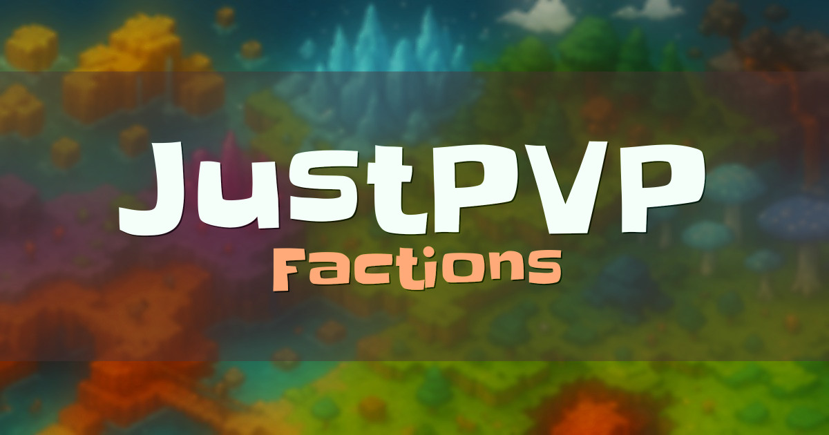JustPVP Factions Minecraft server
