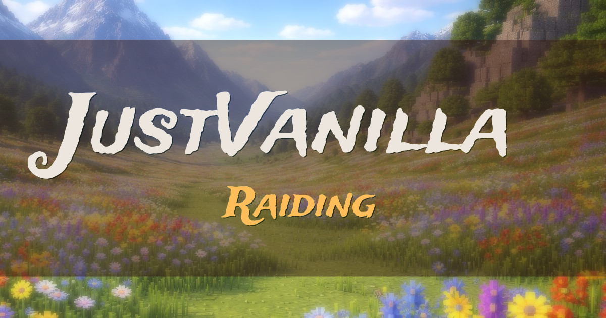 JustVanilla Raiding Minecraft server