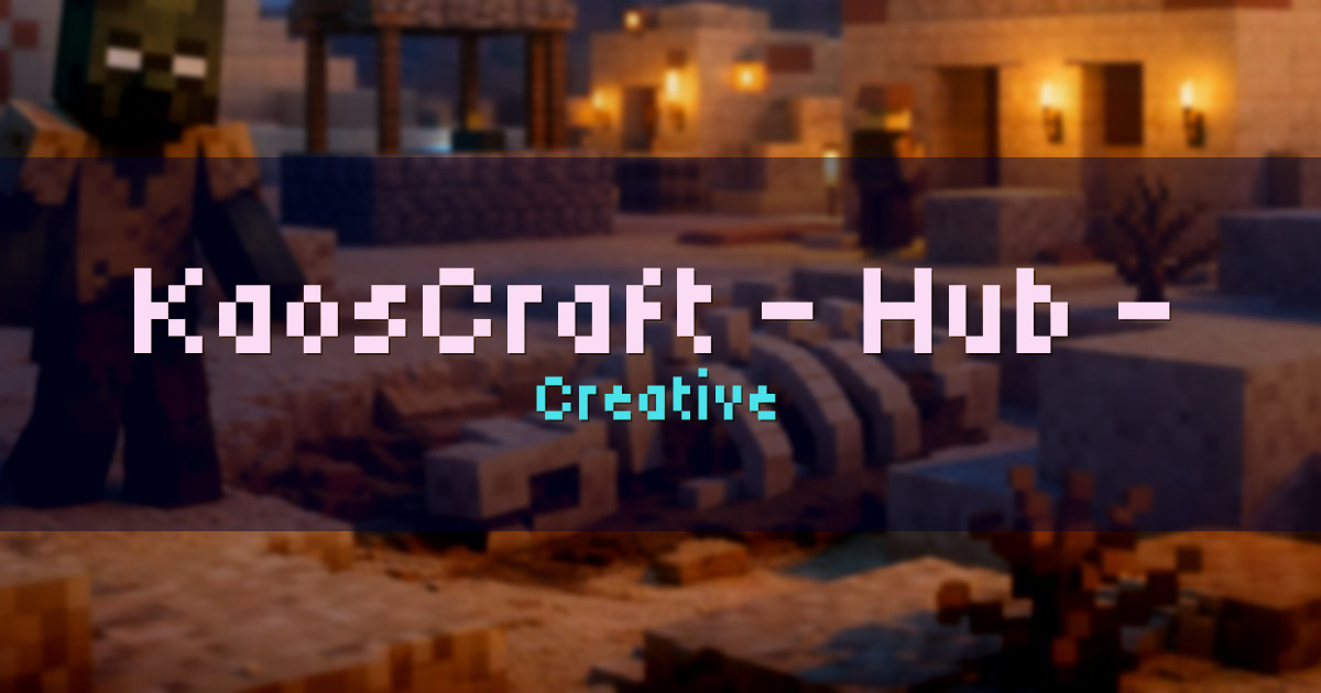 KaosCraft – Hub – Towny – Faction Creative Minecraft server