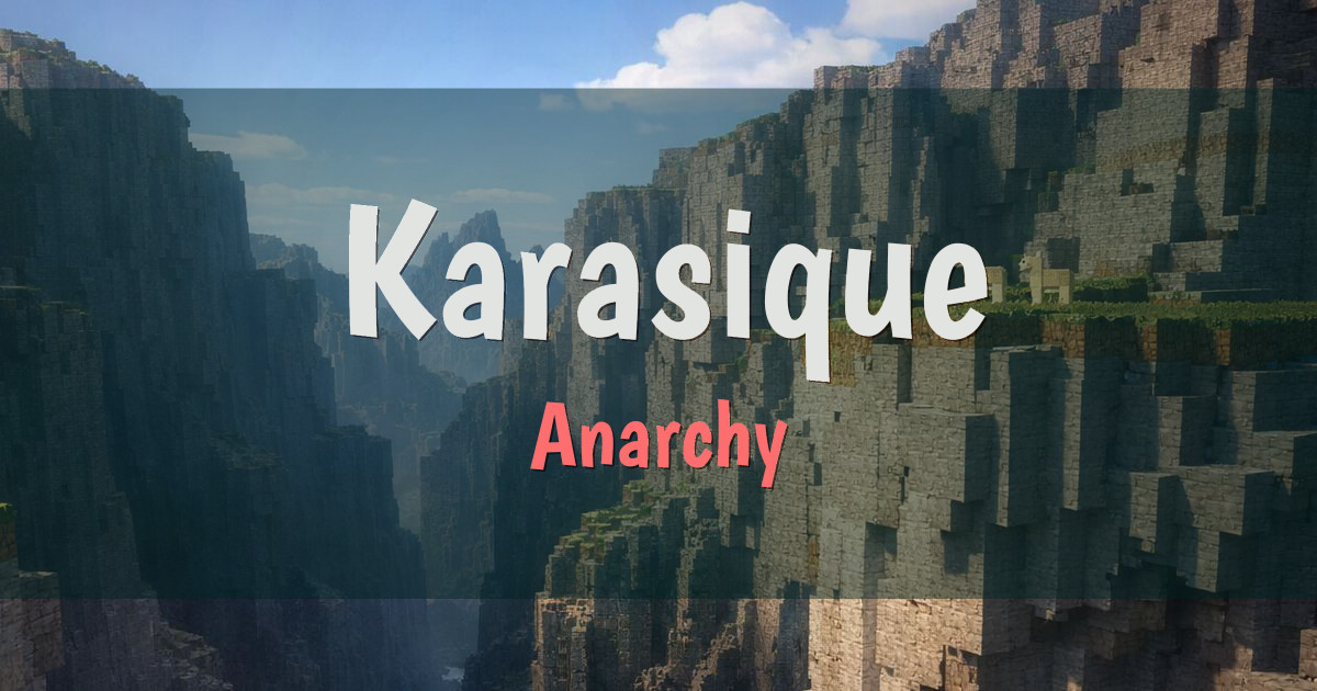 Karasique Anarchy Minecraft server