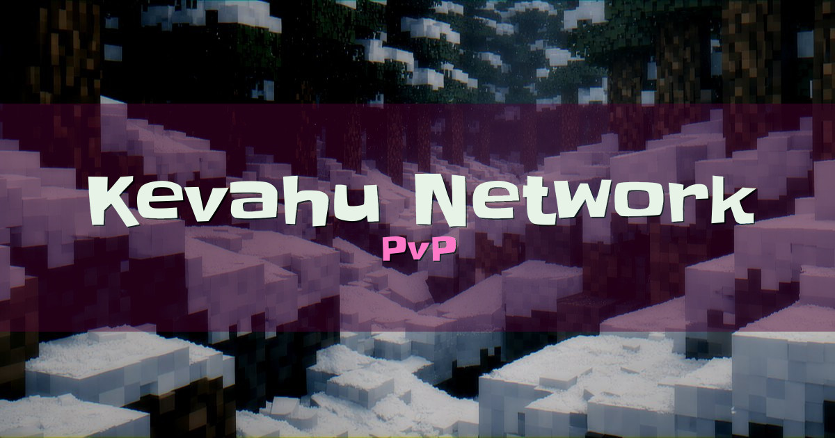 Kevahu Network PvP Minecraft server