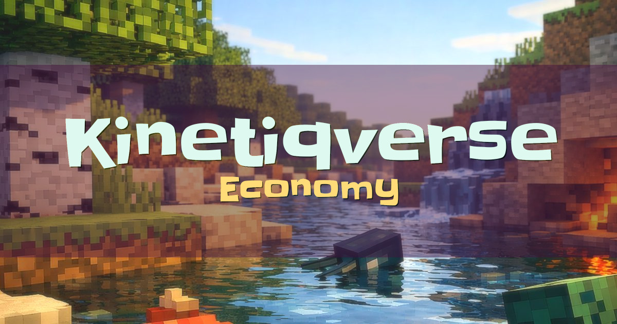 Kinetiqverse Economy Minecraft server