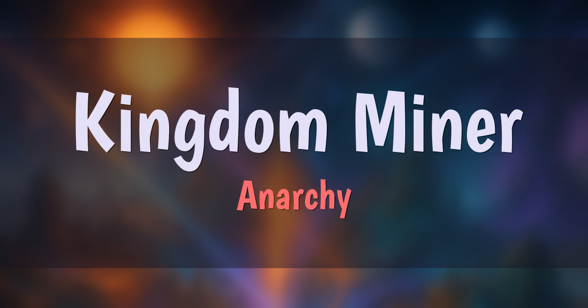 Kingdom Miner Anarchy Minecraft server
