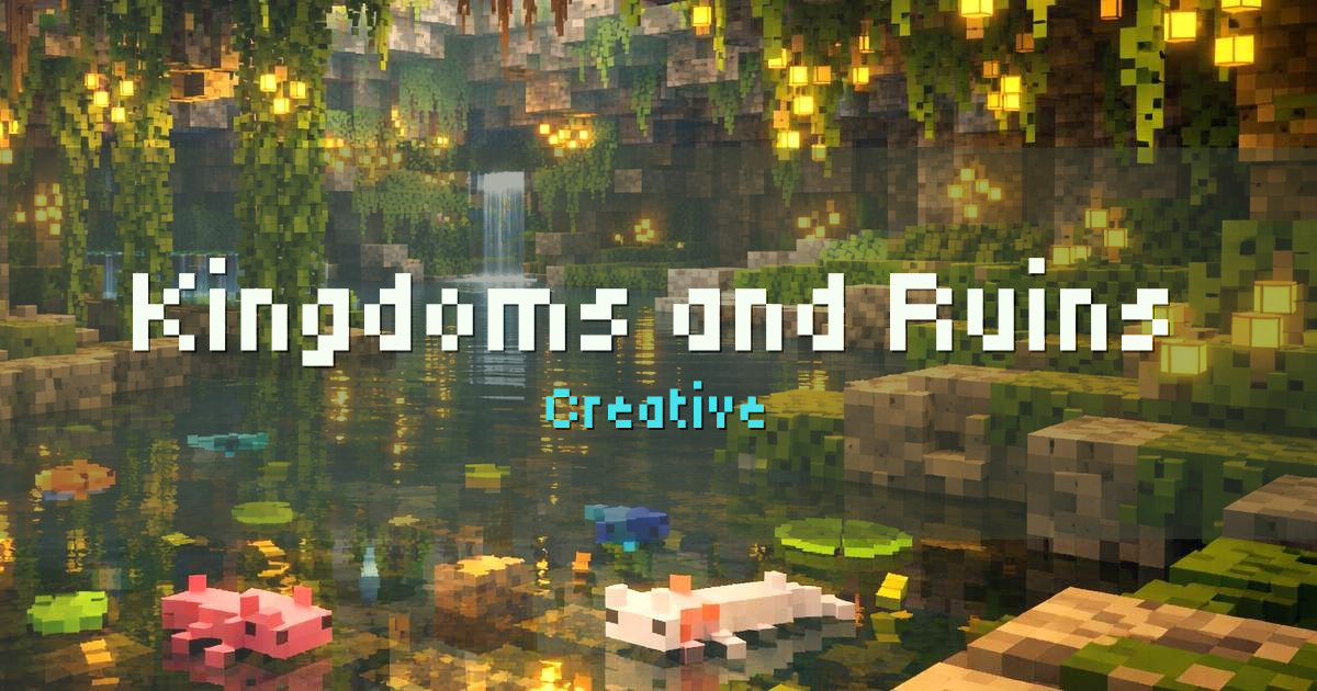 Kingdoms and Ruins Creative Minecraft server