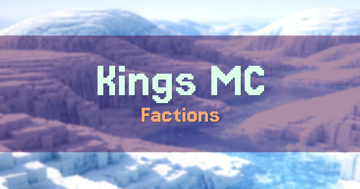 Kings MC Factions Minecraft server