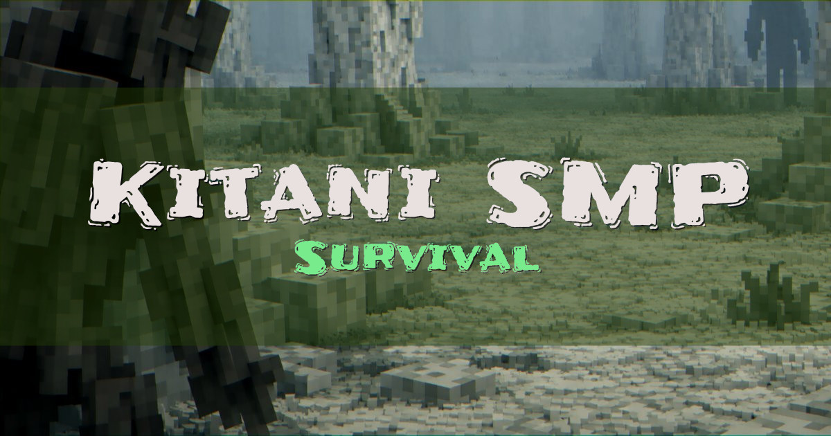 Kitani SMP Survival Minecraft server