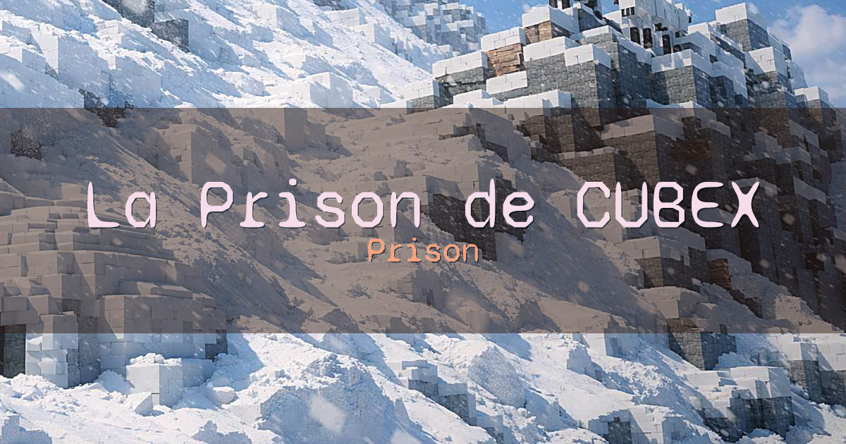 La Prison de CUBEX Minecraft server