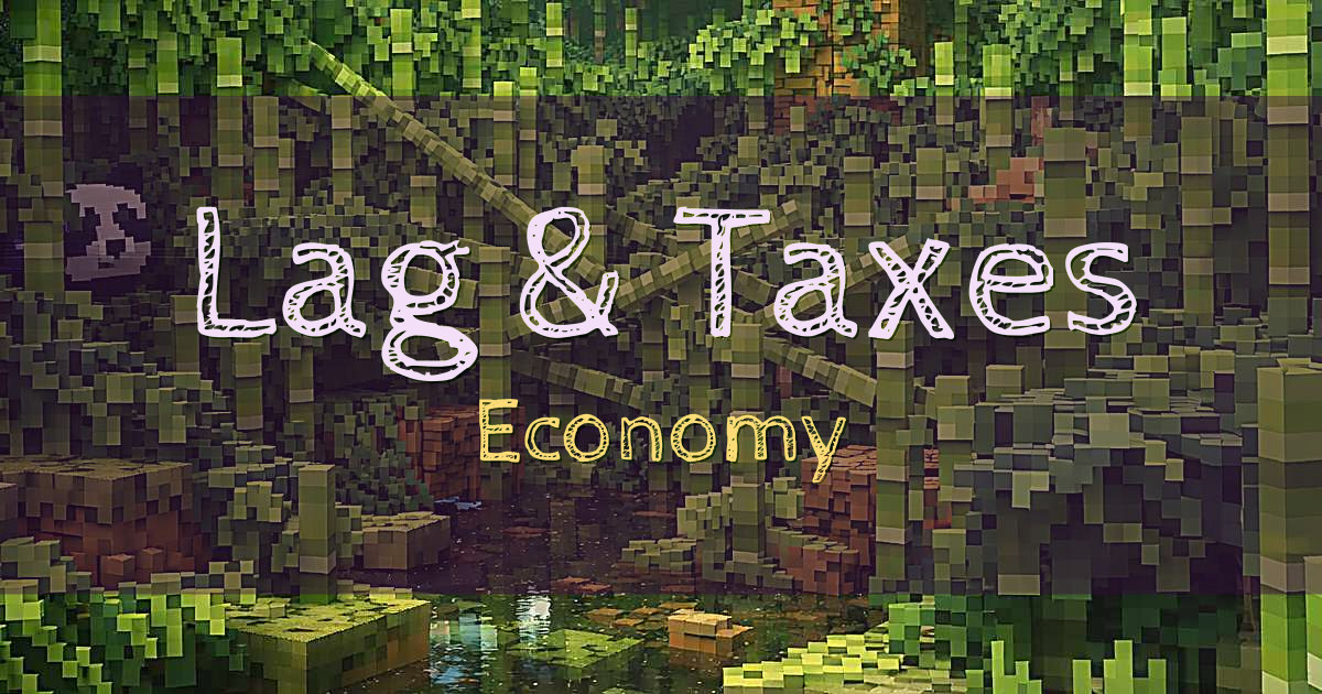 Lag & Taxes Economy Minecraft server