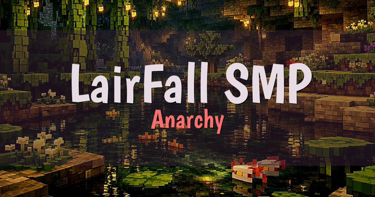 LairFall SMP Anarchy Minecraft server
