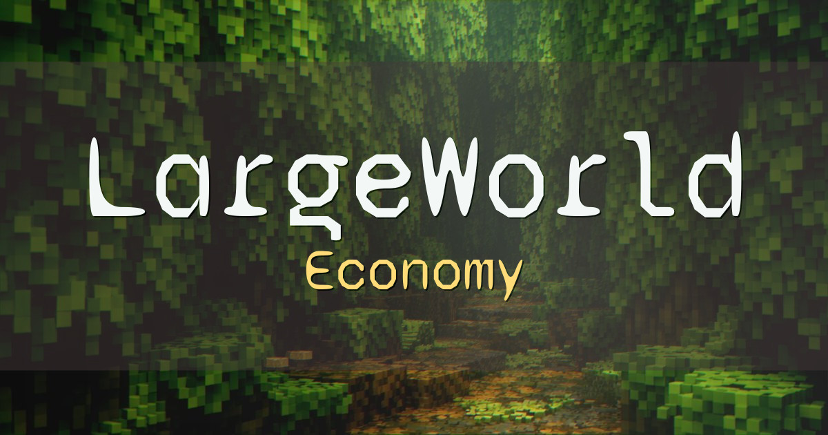 LargeWorld Economy Minecraft server
