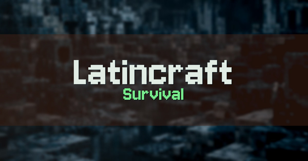 Latincraft Survival Minecraft server