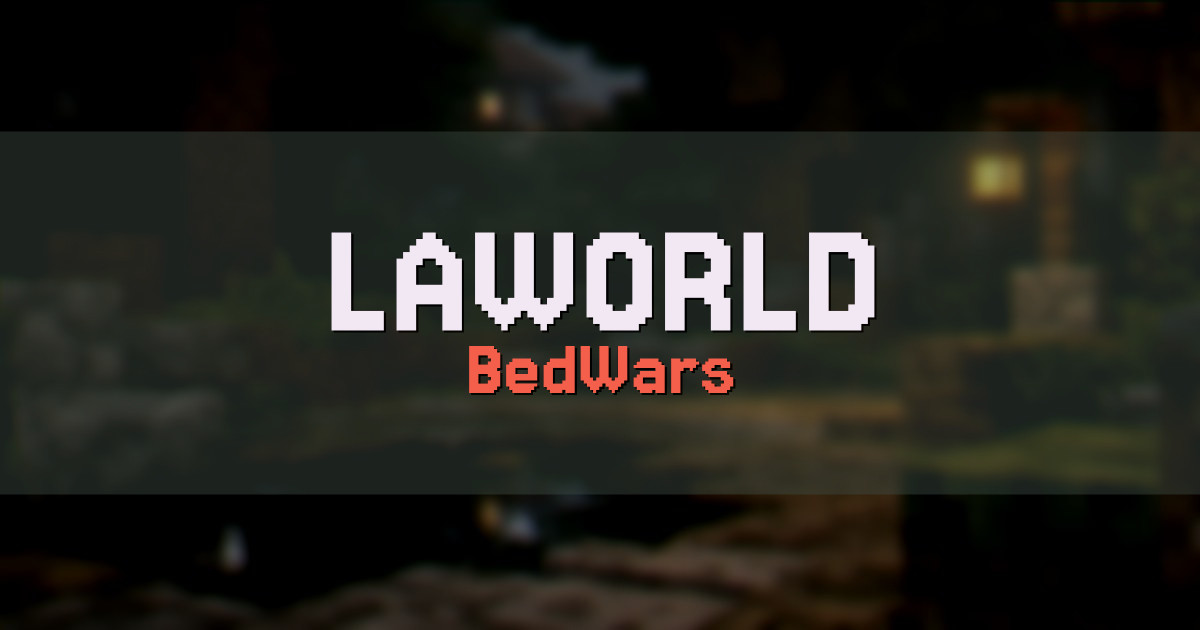 LAWORLD BedWars Minecraft server