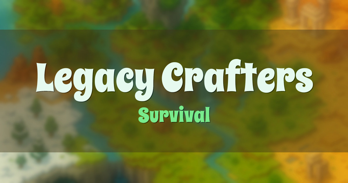 Legacy Crafters Survival Minecraft server
