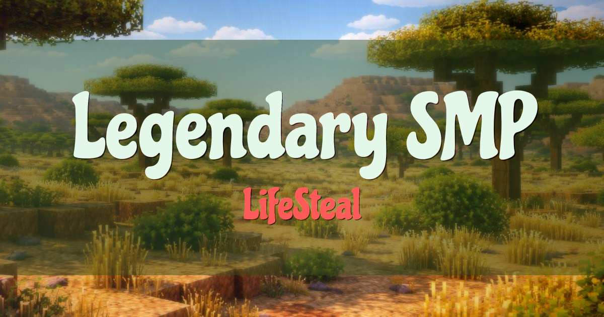 Legendary SMP LifeSteal Minecraft server