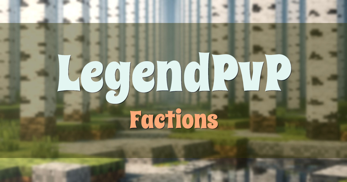 LegendPvP Factions Minecraft server