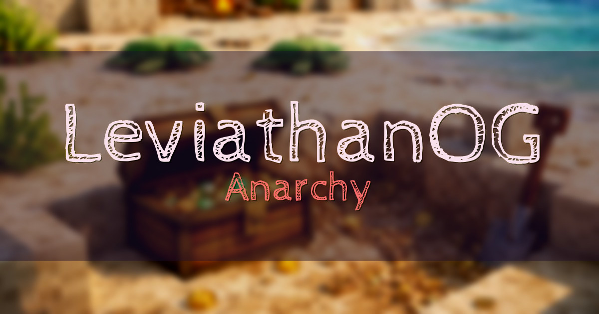 LeviathanOG Anarchy Minecraft server