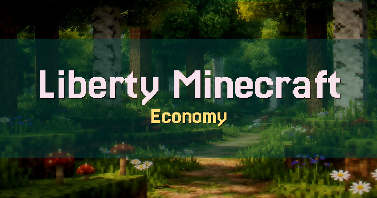 Liberty Minecraft Economy Minecraft server