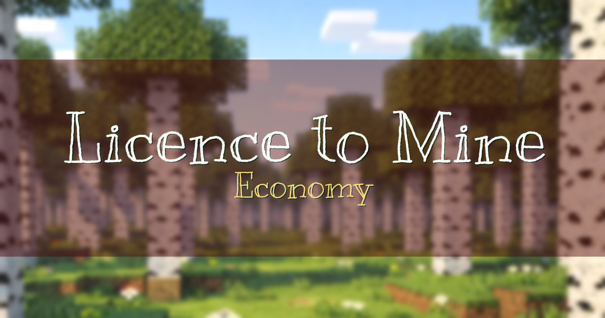 Licence to Mine Economy Minecraft server