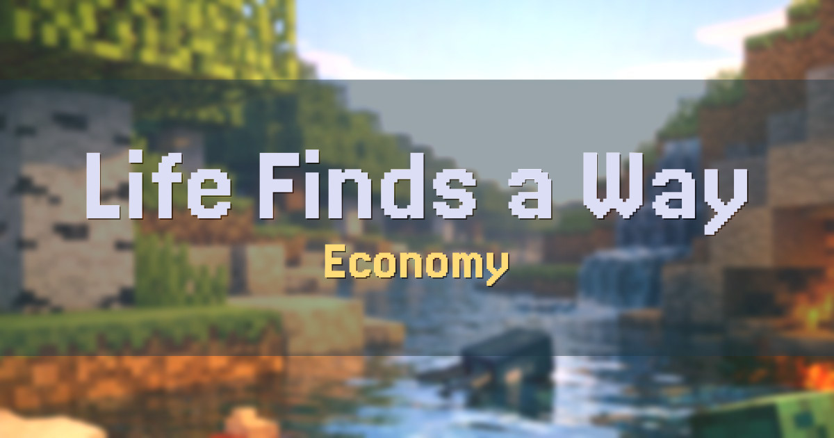 Life Finds a Way Economy Minecraft server