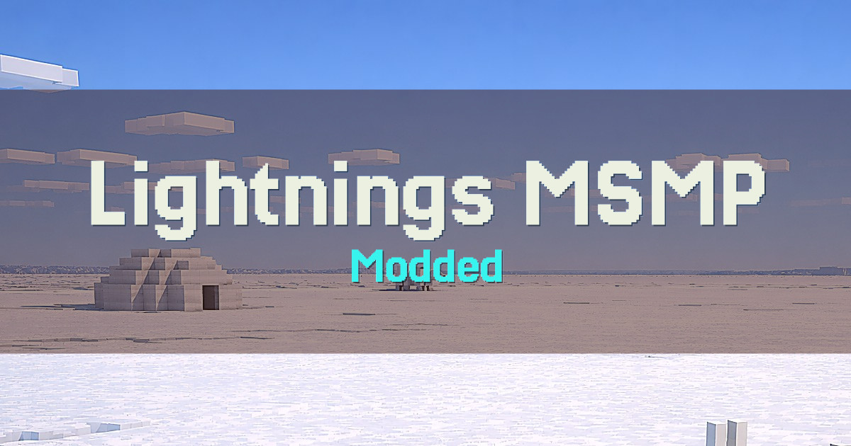 Lightnings MSMP Modded Minecraft server