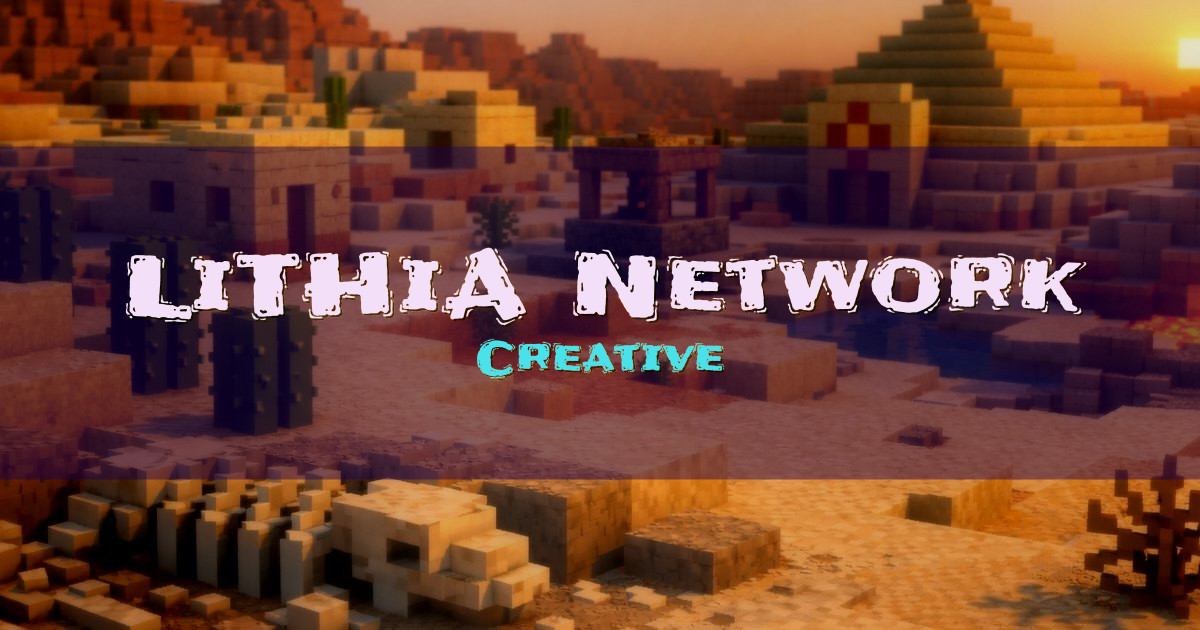 LiTHiA Network Creative Minecraft server
