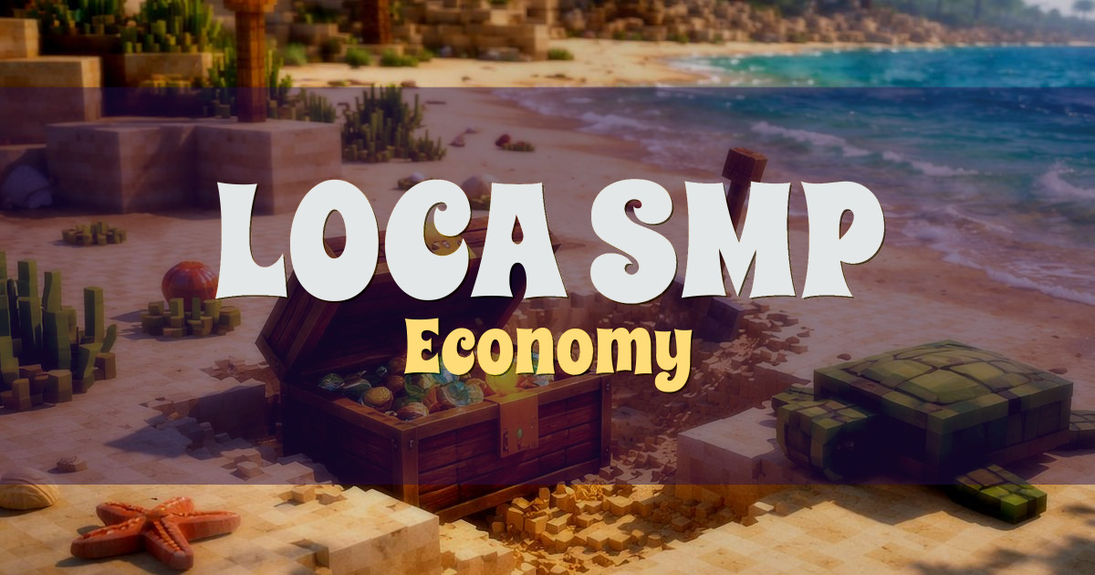 LOCA SMP Economy Minecraft server