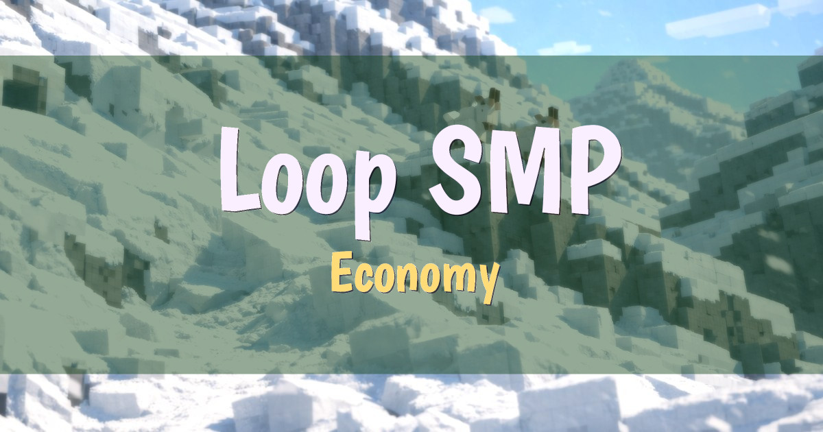 Loop SMP Economy Minecraft server