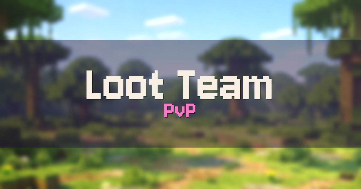 Loot.Team PvP Minecraft server