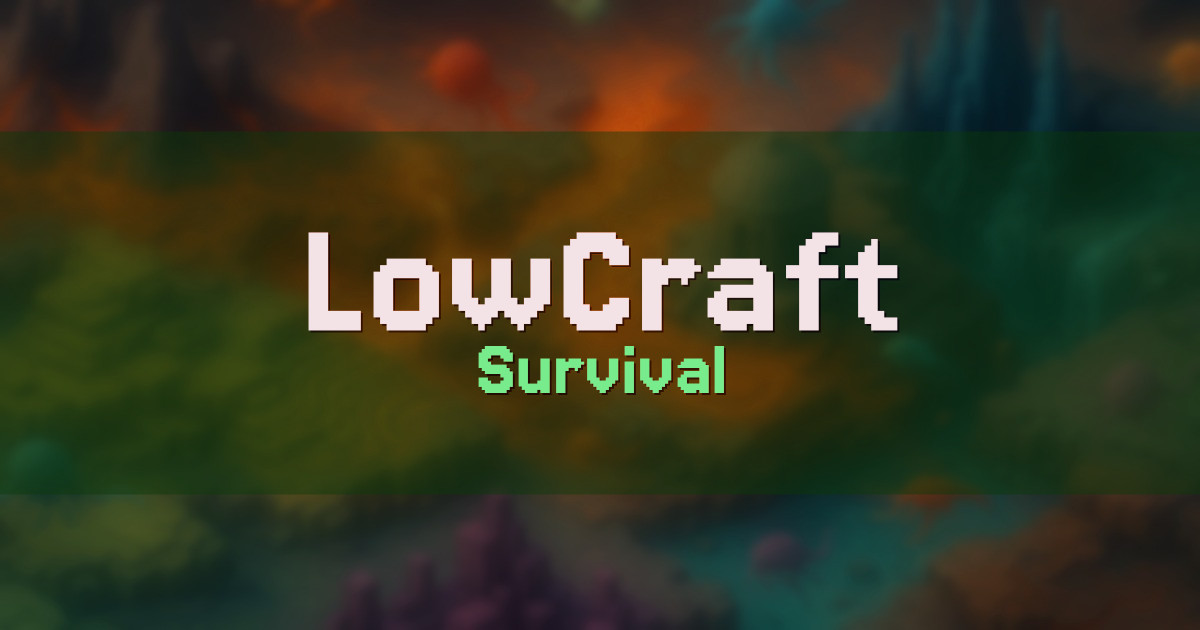 LowCraft Survival Minecraft server