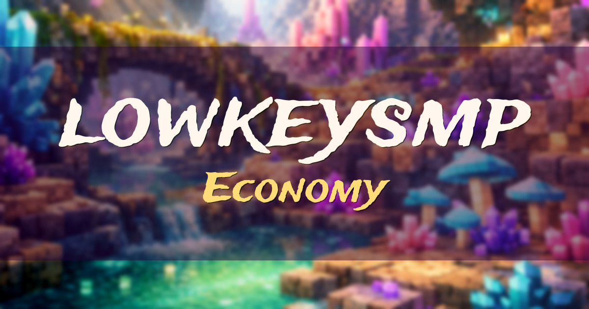 lowkeysmp Economy Minecraft server