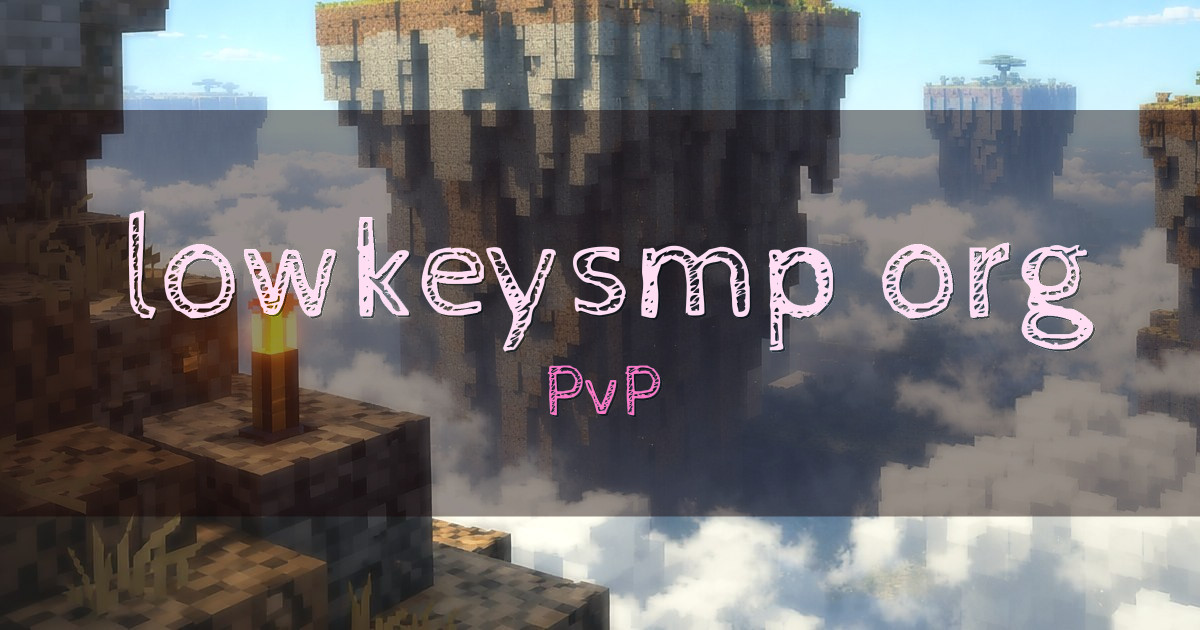 lowkeysmp.org PvP Minecraft server