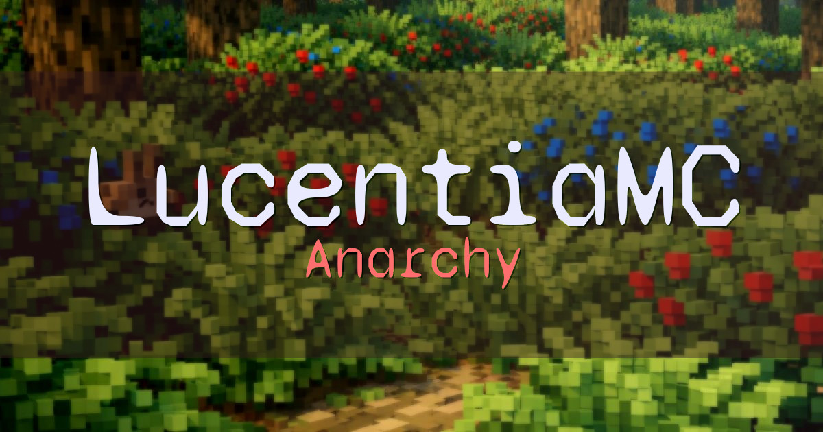 LucentiaMC Anarchy Minecraft server
