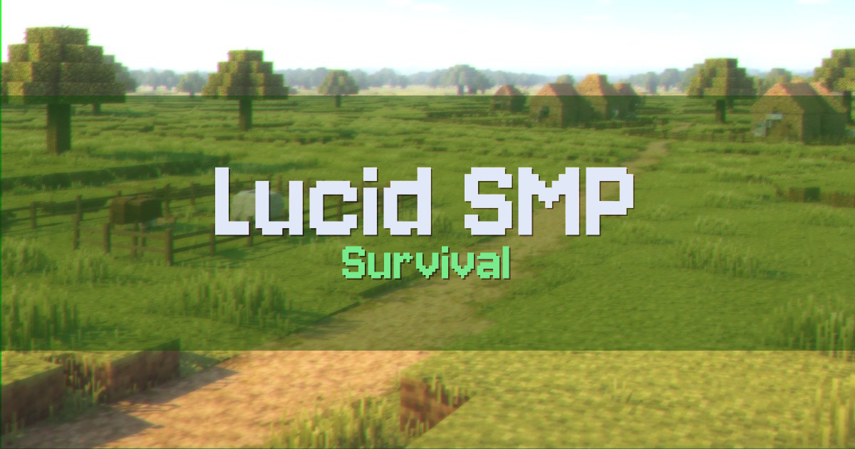 Lucid SMP Survival Minecraft server
