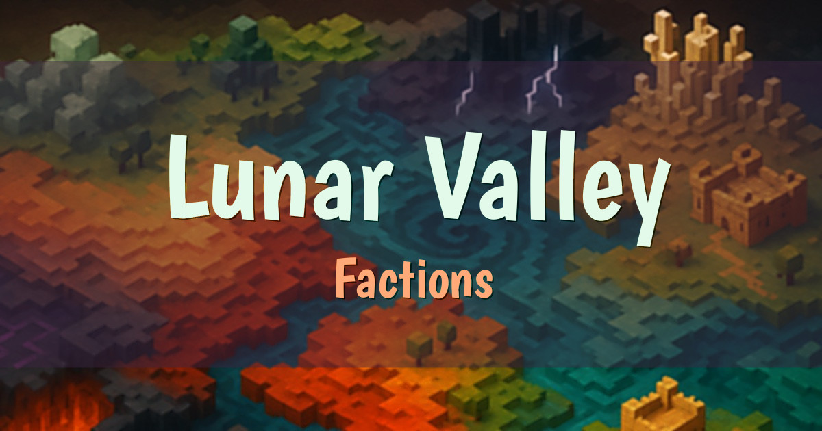 Lunar Valley Factions Minecraft server
