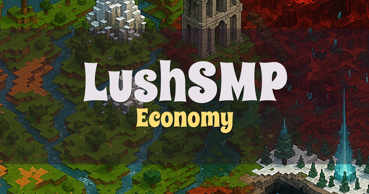 LushSMP Economy Minecraft server