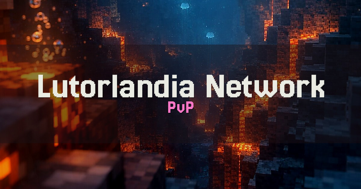 Lutorlandia Network PvP Minecraft server