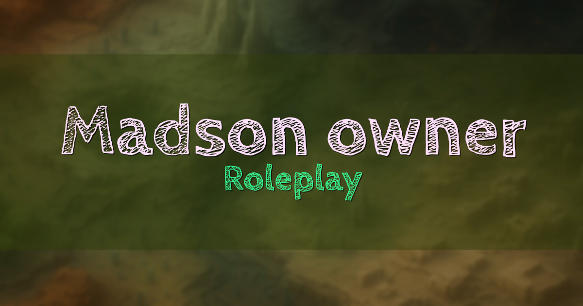 Madson owner Roleplay Minecraft server