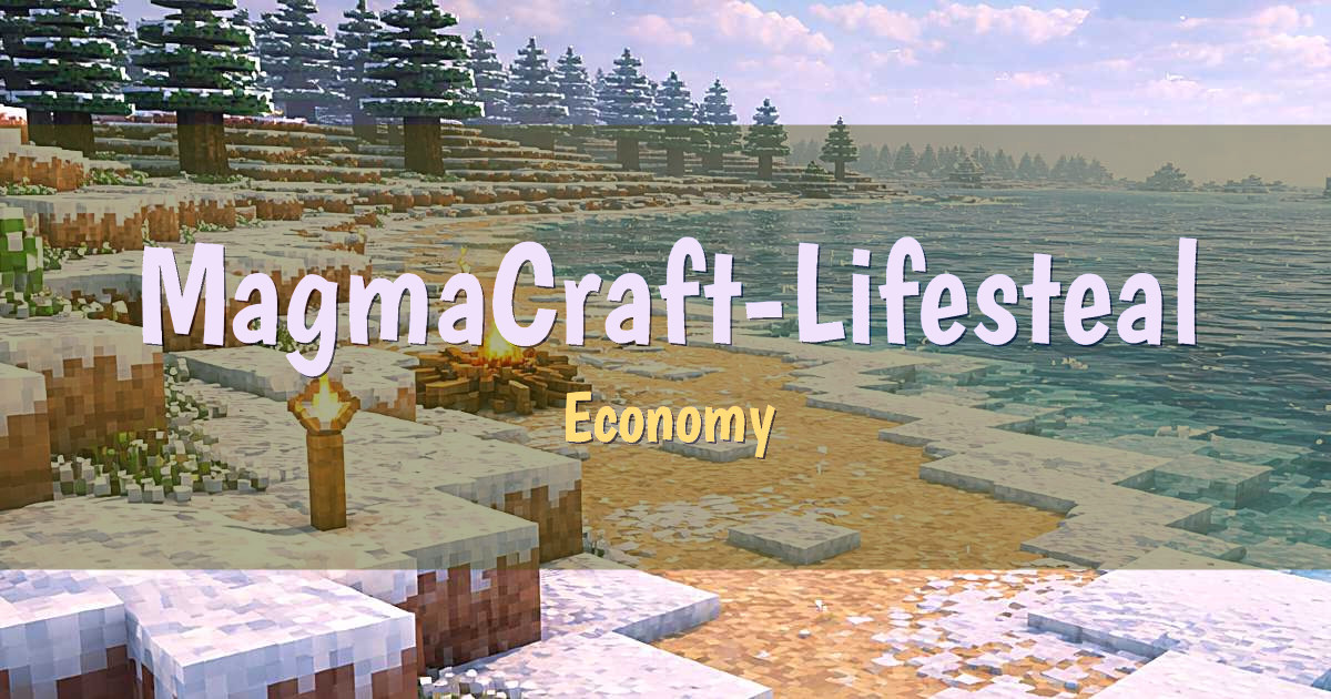 MagmaCraft-Lifesteal Economy Minecraft server