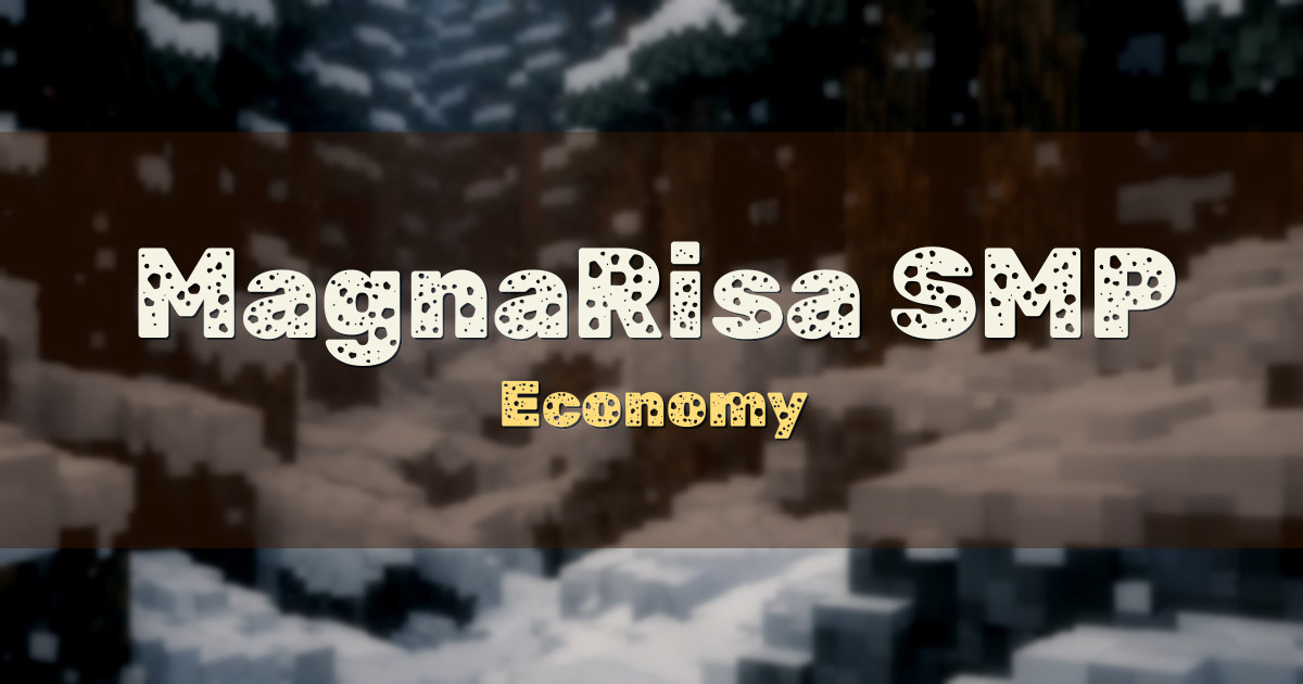 MagnaRisa SMP Economy Minecraft server