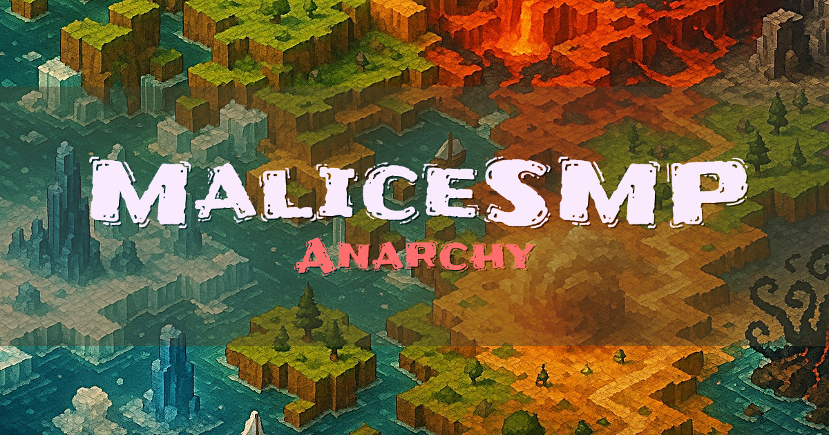 MaliceSMP Anarchy Minecraft server
